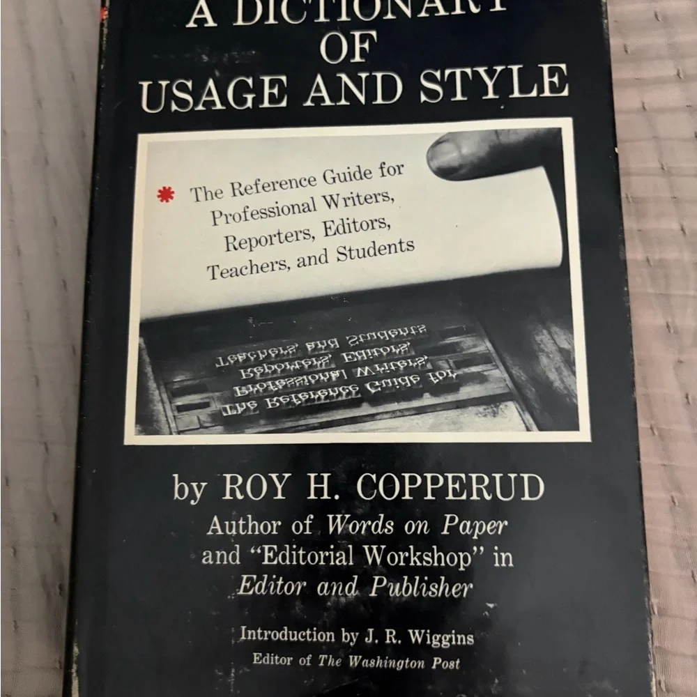A Dictionary of Usage and Style by Roy H. Copperud - First Edition, Oct 1964